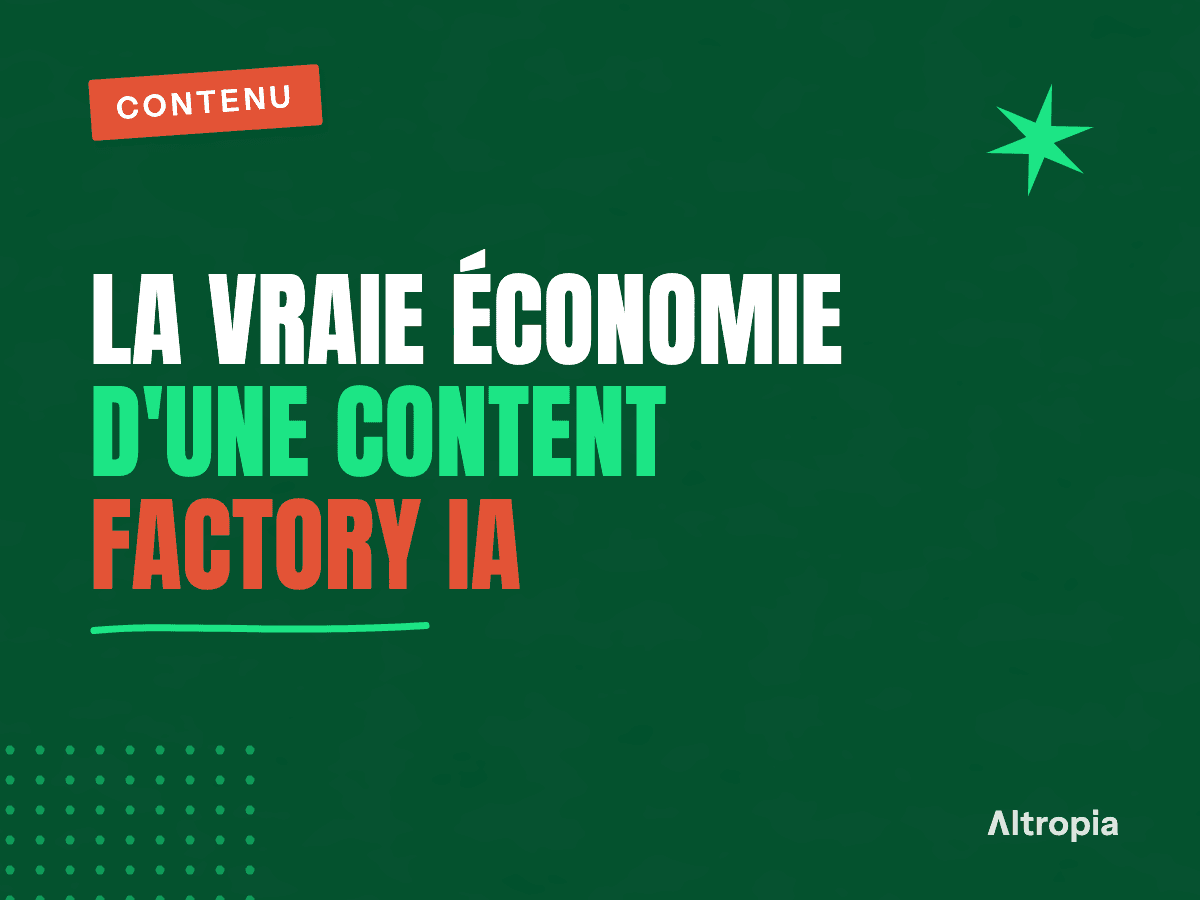 Content factory IA : coûts réels, pièges et méthode qui tient